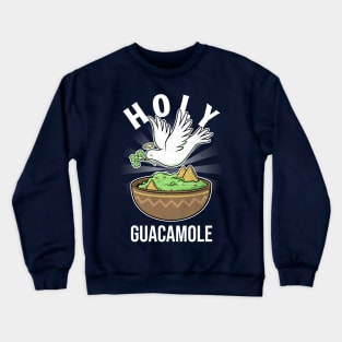 Guac is great Crewneck Sweatshirt